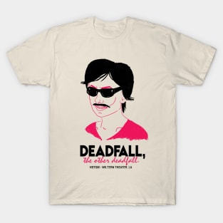 Deadfall, the other deadfall T-Shirt